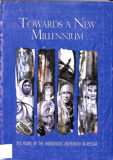 Towards a new Millennium in Africa: Ten years of the indigenous movement in Russia