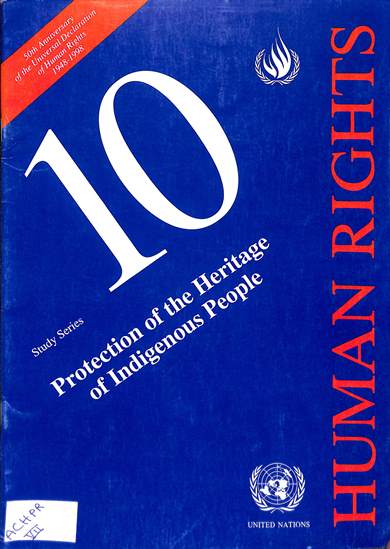Protection of the heritage of indigenous people: Study series 10