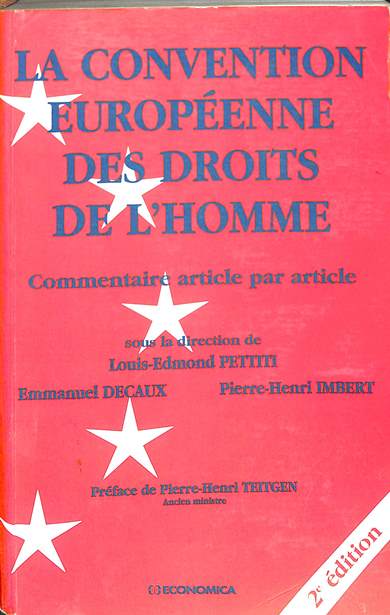 La convention européenne des droits de l' homme: Commentaire article par article