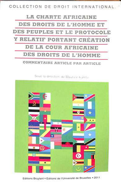 La charter africa des droits de l'homme et des peuples et le protocole y relatif portant création de la cour africaine des droits de l'homme: Commentaire article par article