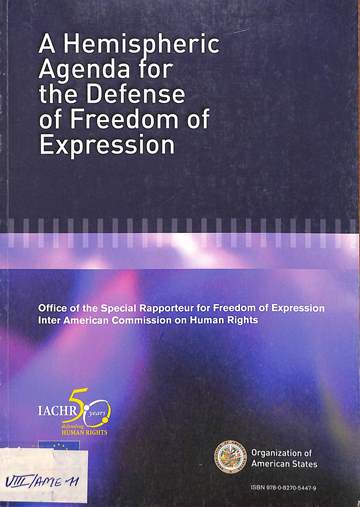 A hemispheric agenda for the defense of freedom of expression