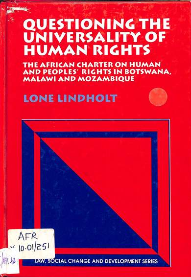 Questioning the universality of human rights: The african charter om human  and people rights in Botswana, Malawi and Mozambiaue