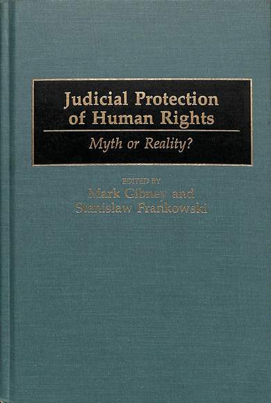 Judicial protection of human rights: Myths or reality?