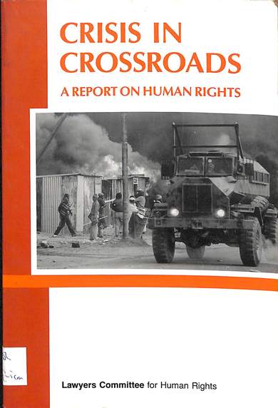 Crisis in crossroads : a report on human rights