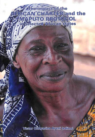 The impact of the African charter and the Maputo protocol in selected African states