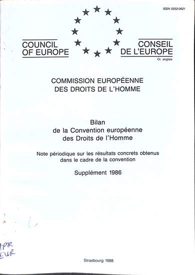 Bilan de la Convention européenne des droits de l'homme: Note périodique sur les résultats concrets obtenus dans cadre de la convention supplément 1986