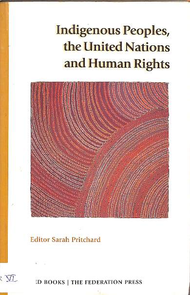 indigenous peoples, the United Nations and human rights