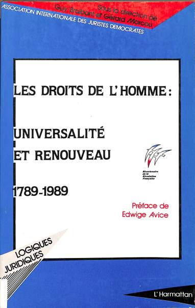 Les droits de l'homme: Unversalite et renouveau 1789-1989