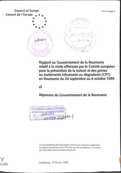 Rapport au governement de la Roumanie relatif à la visite effectuée par le comité  Européen pour la prévention de la torture et des peines ou traitements inhumains ou dégradants (CPT) en Roumanie du 24 Septembre au 6 Octobre 1995 et responses du governeme
