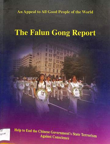 An appeal to all good people of the world: The falun gong report