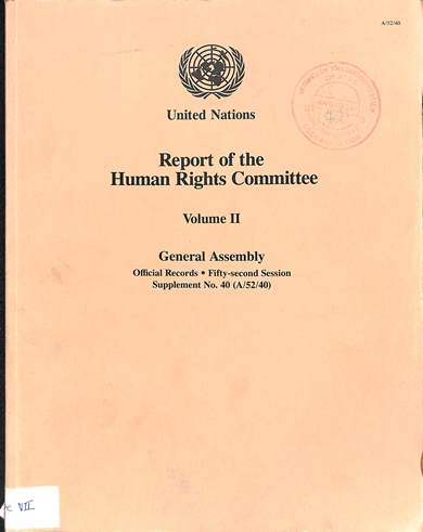 Report of the human rights committee volume II: General assembly official records: fifty-second sessions