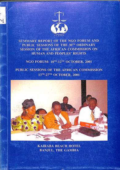 Summary report of the NGO Forum and public sessions of the 30th ordinary session of the African commission on human and peoples' rights