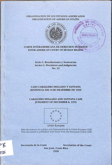 Serie c: Resoluciones y sentencias no. 22 = decisions and judgments no. 22