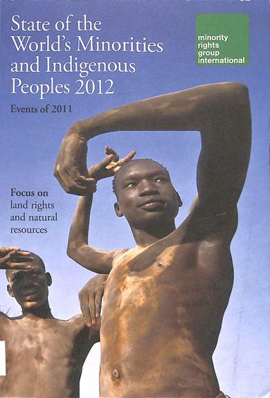 State of the world’s minorities and indigenous people 2012: Events of 2011