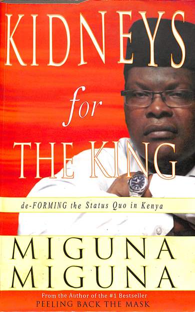 Kidneys for the king: de-Forming the status quo in Kenya