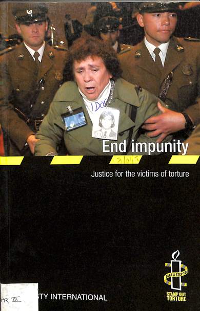 End impunity: Justice for the victims of torture