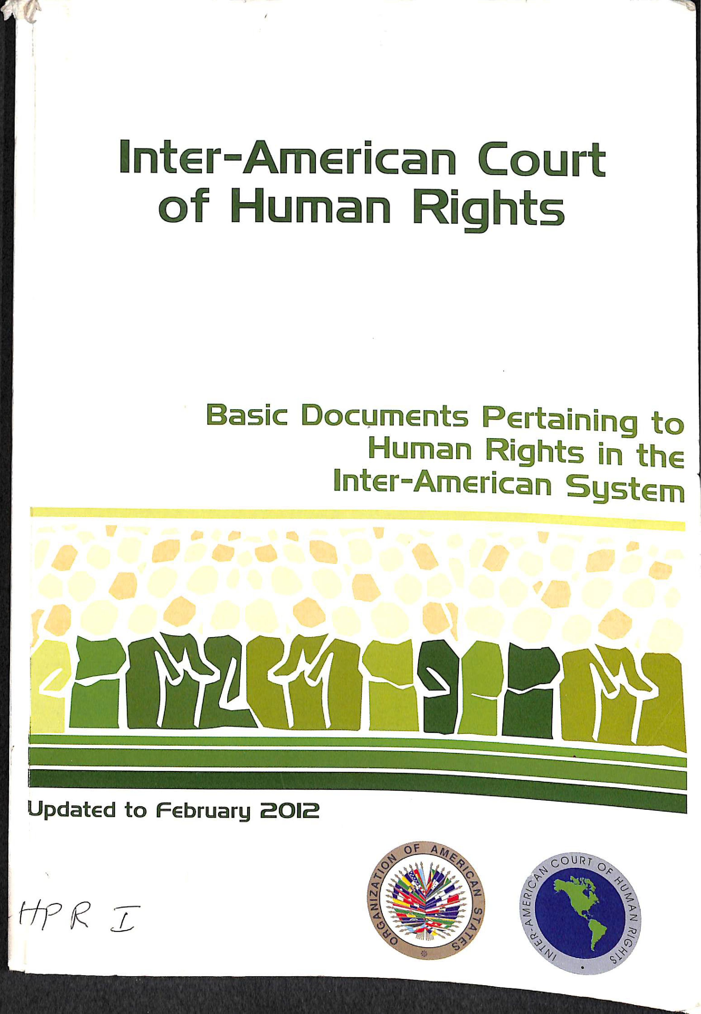 Basic documents pertaining to human rights in the  inter-American system (updated to February 2012)