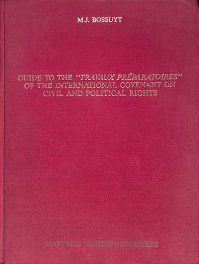 Guide to the "travaux préparatoires" of the International Covenant on Civil and Political Rights