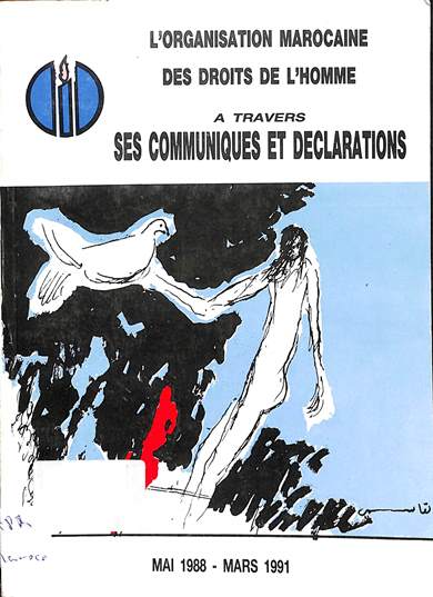 L' organisation Marocaine des droits de l' homme: A travers ses communiques et declarations