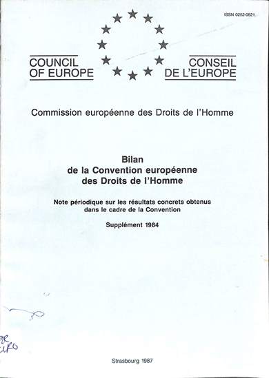 Bilan de la Convention européenne des droits de l'homme: Note périodique sur les résultats concrets obtenus dans cadre de la convention supplément 1984