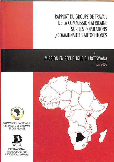 Rapport du Groupe de travail de la Commission Africaine sur les Populations/Communautes autochtones