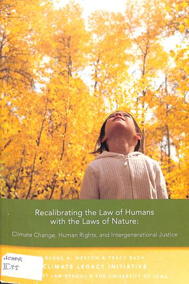 Recalibrating the law of humans with the laws of nature