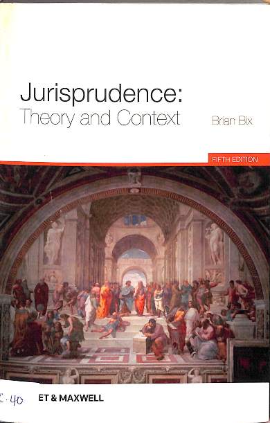 Jurisprudence: Theory and context