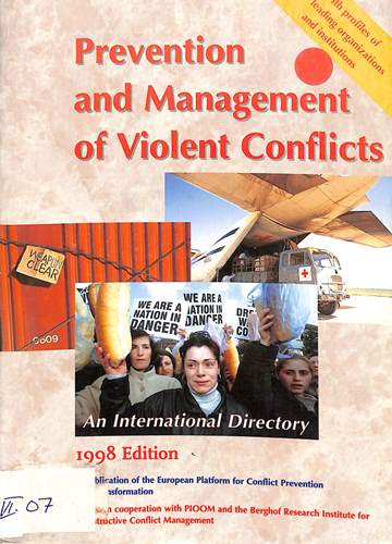 Prevention and management of violent conflicts: An international directory