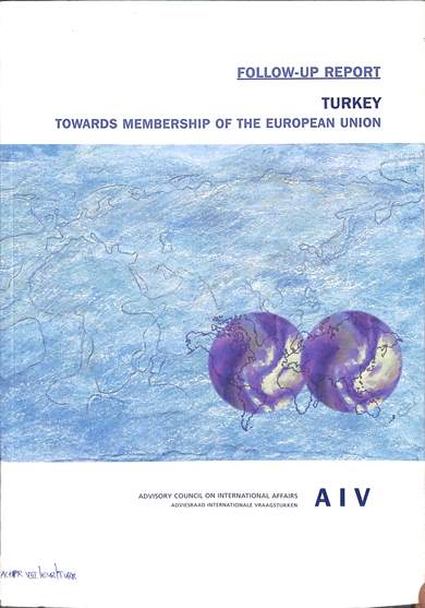 Follow-up report Turkey: Towards membership of the European union