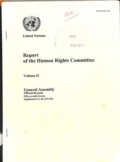 Report of the human rights committee volume II: General assembly official records: fifty-seventh sessions