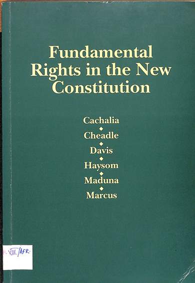 Fundamental Rights in the New Constitution