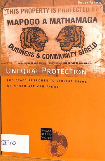 Unequal protection: the state response to violent crime on South African farms