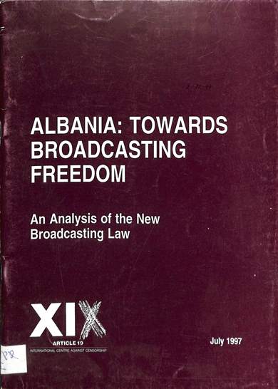 Albania: Towards broadcasting freedom an analysis of the new broadcasting law