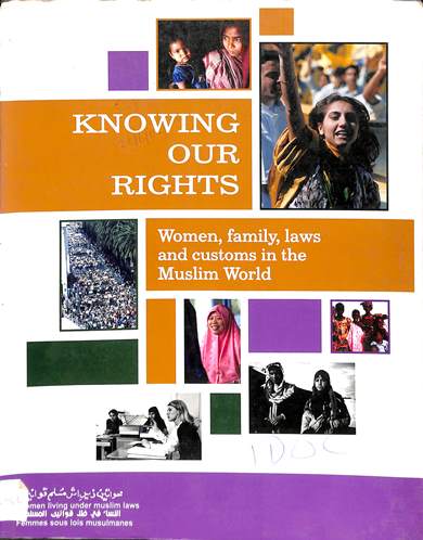 Knowing our rights: Women, family, laws and customs in the Muslim world
