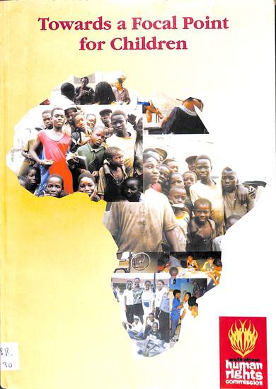 Towards the development of a focal point for children in SAHRC