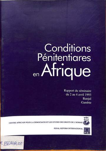 Prison conditions in Africa: Report of a seminar 2 to 4 April 1993