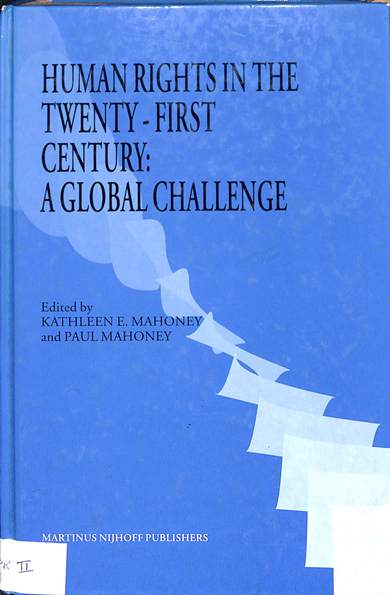 Human rights in the twenty-first century: A global challenge