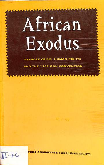 African exodus: Refugee crisis, human rights and the 1969 OAU convention