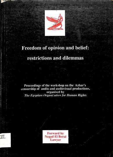 Freedom of opinion and belief restrictions and dilemmas