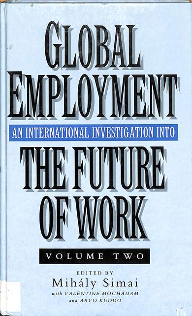 Global employment: An international investigation into the future of work volume two