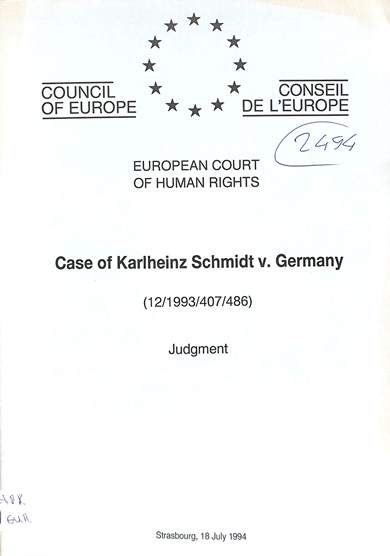Case of Karlheinz Schmidt v. Germany