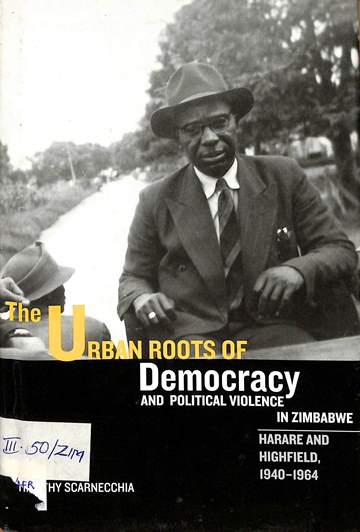 The urban roots of democracy and political violence in Zimbabwe