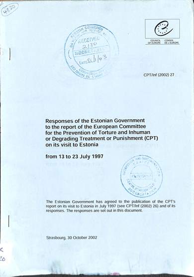Response of the Estonian government to the report of the European committee for the prevention of torture and inhuman or degrading treatment or punishment (CPT) on its visit to Estonia from 13 to 23 July 1997