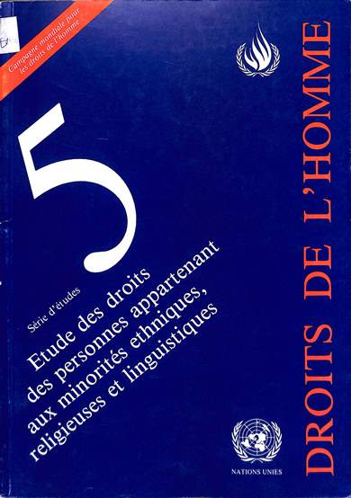 Etude des droits des personnes appartenant aux minorités ethniques, religieuses et linguistiques: Series d' études 5