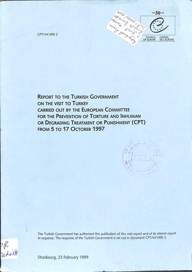 Report to the Turkish government on the visit to Turkey carried out by the European committee for the prevention of torture and inhuman or degrading treatment or punishment (CPT) from 5 to 17 October 1997
