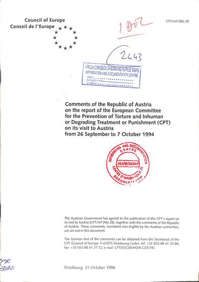 Comments of the Republic of Austria on the report of the European committee for the prevention of torture and inhuman or degrading treatment or punishment (CPT) on its visit to Austria from 26 September to 7 October 1994