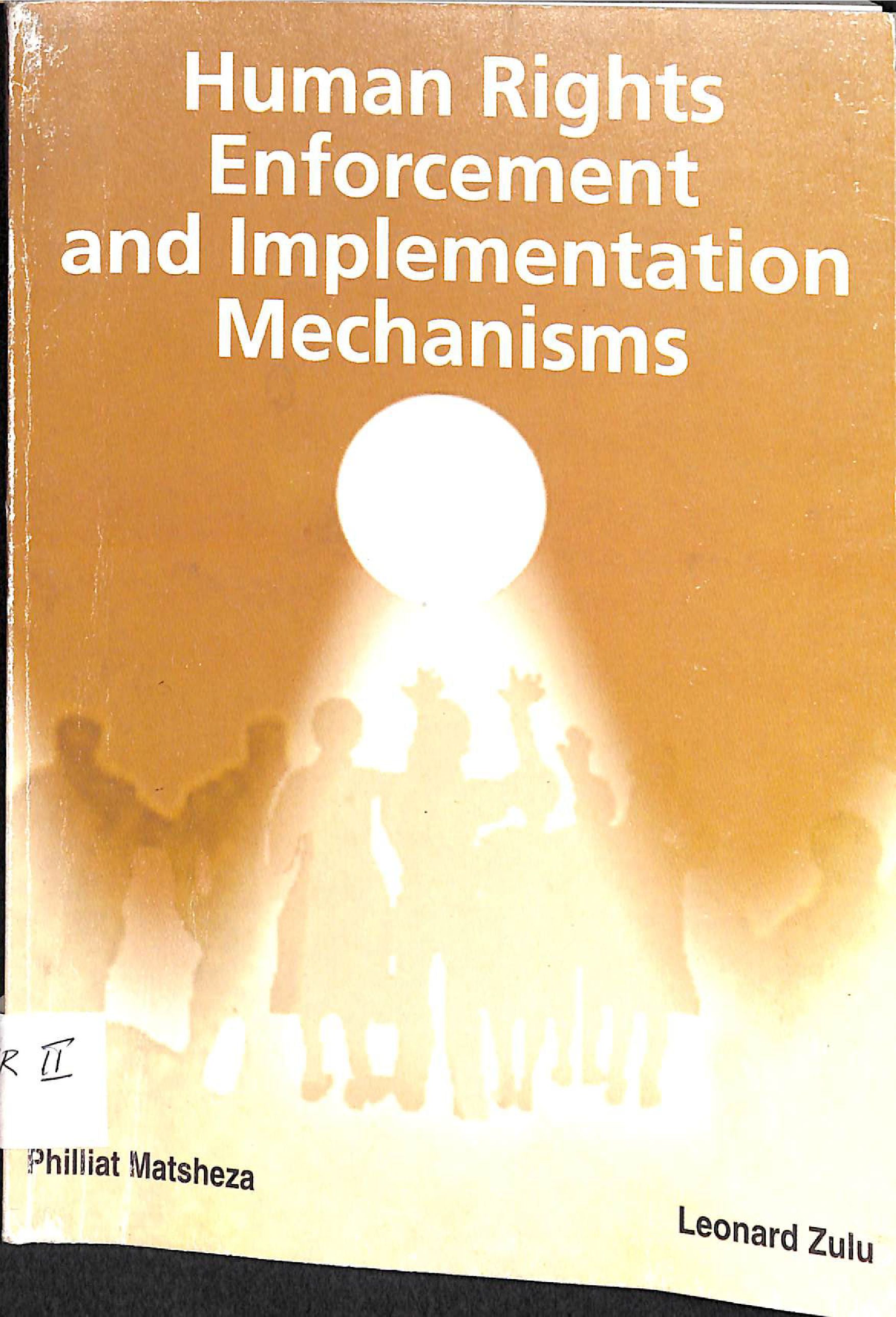 Human rights enforcement and implementation mechnaisms