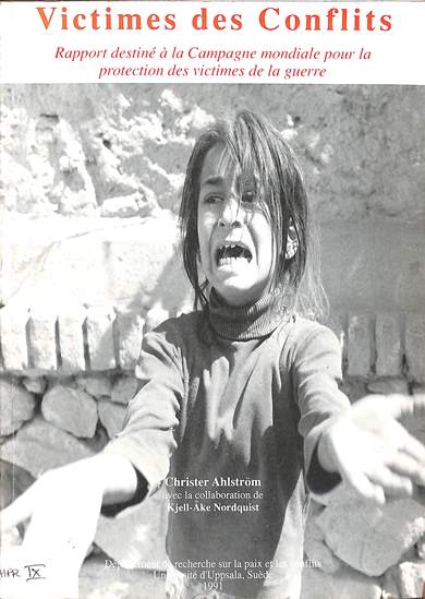 Victimes des conflits: Rapport destiné á la campagne mondiale pour la protection des victimes de la guerre