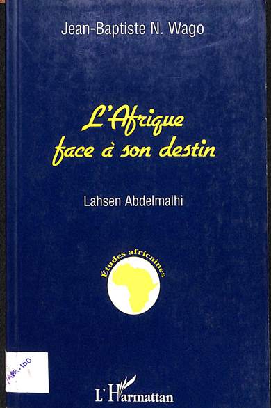 L'Afrique face á son destin: Quel project de développement en l' an 2000?