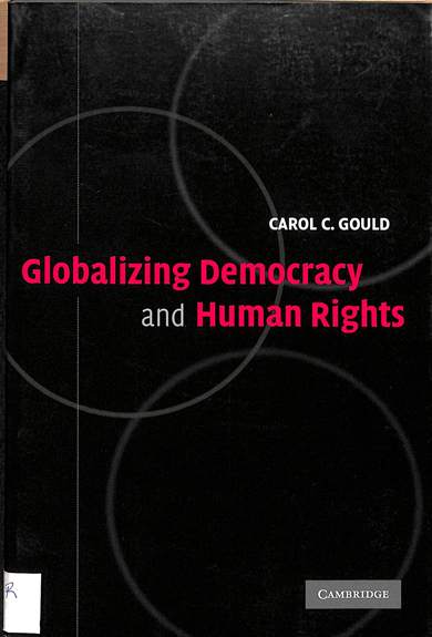 Globalizing democracy and human rights